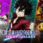 Edens Zero การเดินทางสู่จักรวาลอันกว้างใหญ่