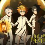 The Promised Neverland พันธสัญญาเนเวอร์แลนด์