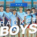 รีวิวซีรีส์ Racket Boys แสงสว่างกีฬาแบดมินตัน