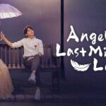 รีวิวซีรีส์เกาหลี Angel’s Last Mission: Love ภารกิจรักครั้งสุดท้าย