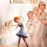รีวิวการ์ตูนอนิเมชั่น 3 มิติ Ballerina