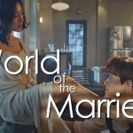 รีวิวซีรีส์เกาหลี The World of the Married