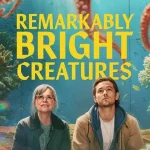 Remarkably Bright Creatures2